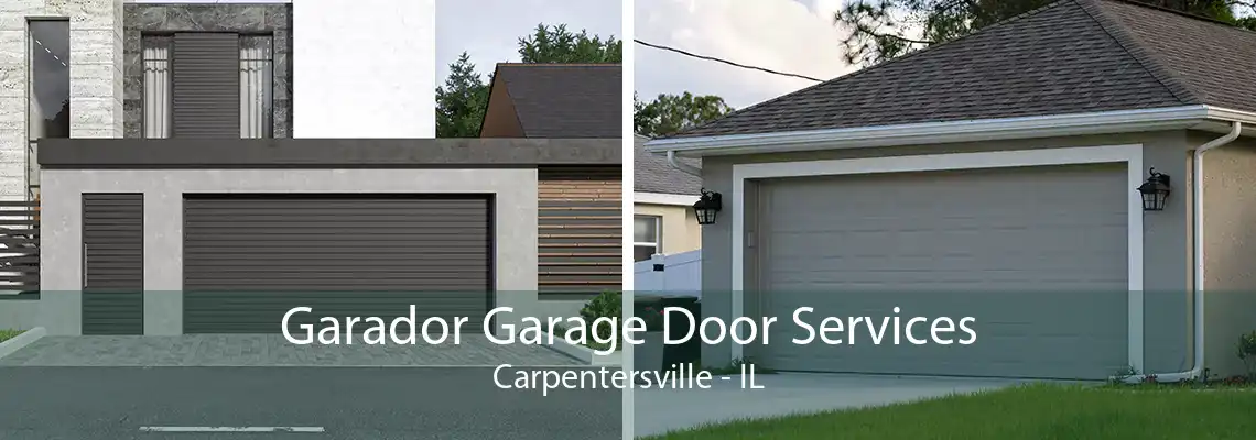 Garador Garage Door Services Carpentersville - IL