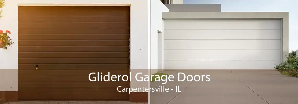 Gliderol Garage Doors Carpentersville - IL